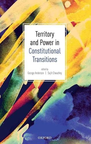 Territory and Power in Constitutional Transitions [Hardcover]