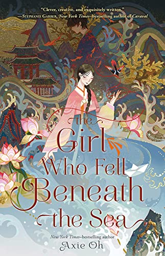 The Girl Who Fell Beneath the Sea [Hardcover]