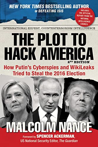 The Plot to Hack America: How Putin's Cyb