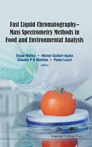 Fast Liquid Chromatography-Mass Spectrometry Methods In Food And Environmental A [Hardcover]