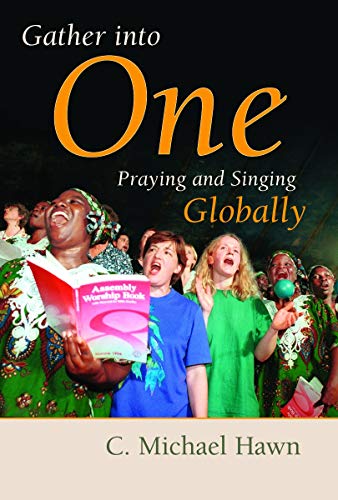 Gather Into One Praying And Singing Globally (calvin Institute Of Christian Wor [Paperback]