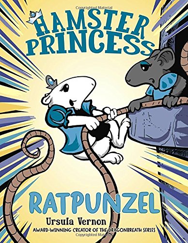 Hamster Princess: Ratpunzel [Hardcover]