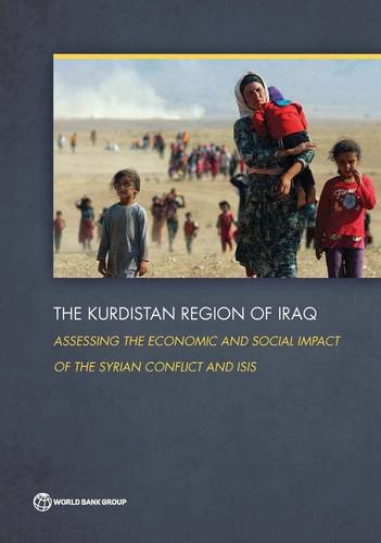 The Kurdistan Region of Iraq Assessing the Economic and Social Impact of the Sy [Paperback]