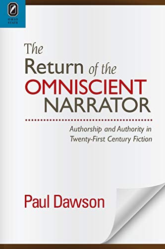 The Return of the Omniscient Narrator Authorship and Authority in Tenty-First  [Paperback]