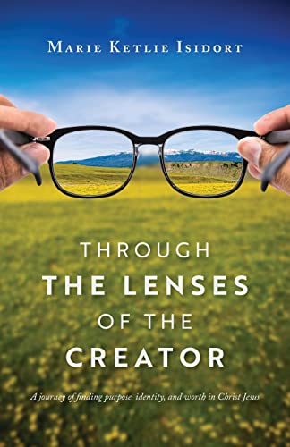 Through The Lenses Of The Creator