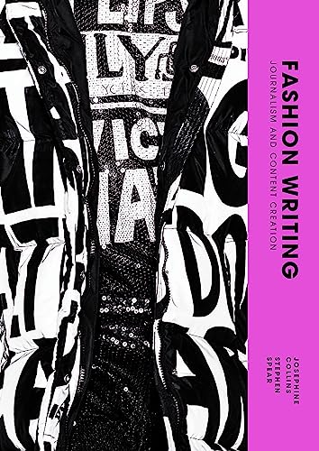 Fashion Writing: Journalism and Content Creation [Paperback]