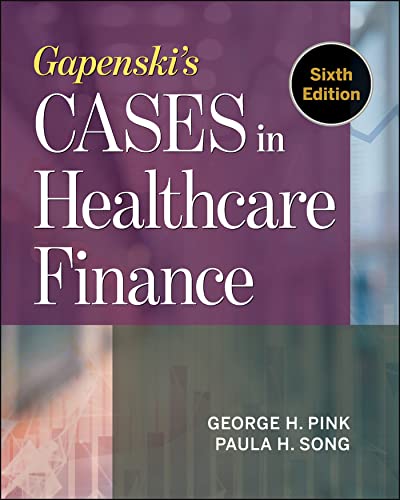 Gapenski's Cases in Healthcare Finance [Paperback]