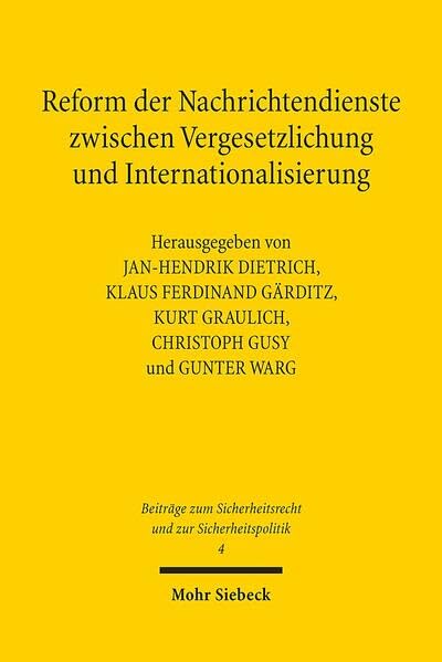 Reform der Nachrichtendienste zwischen Vergesetzlichung und Internationalisierun [Paperback]