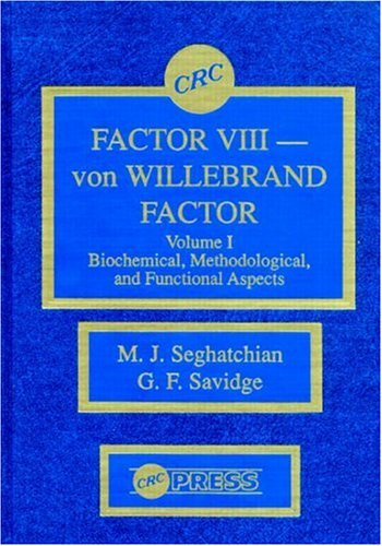 Factor VIII - von WIllebrand Factor, Volume I [Hardcover]