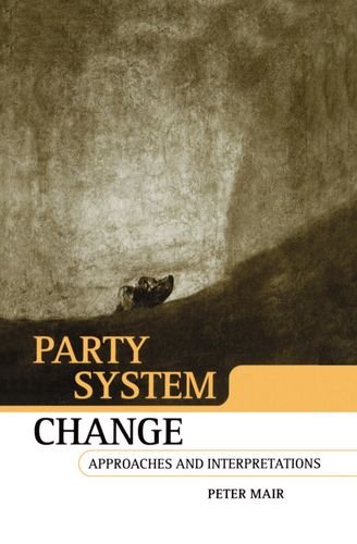 Party System Change Approaches and Interpretations [Hardcover]