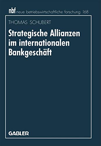 Strategische Allianzen im internationalen Bankgeschft [Paperback]