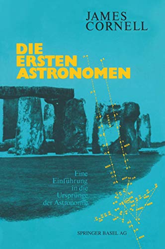 Die ersten Astronomen Eine Einfhrung in die Ursprnge der Astronomie [Paperback]