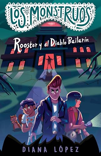 Rooster y el Diablo Bailarn / Rooster and the Dancing Diablo [Paperback]