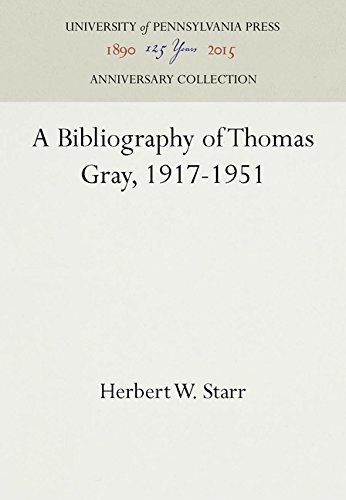 Bibliography of Thomas Gray, 1917-1951 [Hardcover]