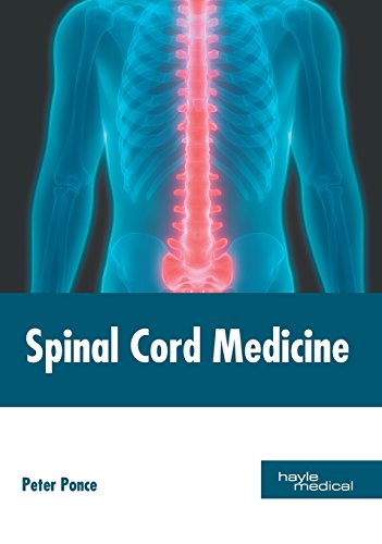 Spinal Cord Medicine [Hardcover]