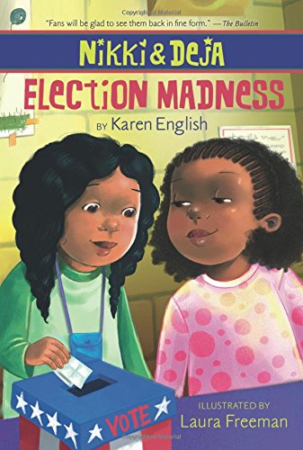 Nikki and Deja: Election Madness [Paperback]