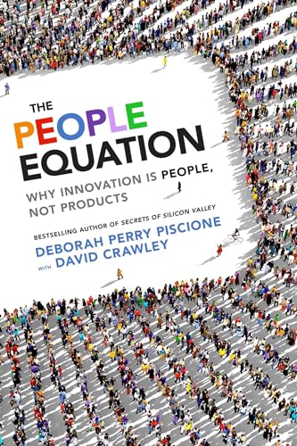 The People Equation: Why Innovation Is People, Not Products [Hardcover]