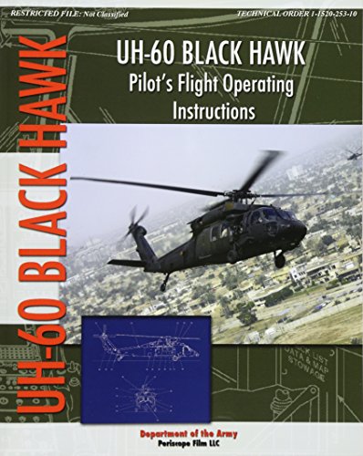 Uh-60 Black Hak Pilot's Flight Operating Manual [Paperback]