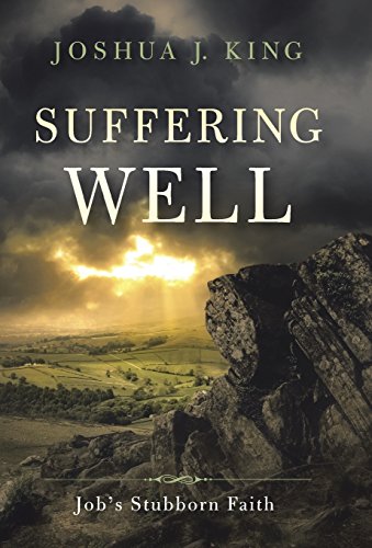 Suffering Well Job's Stubborn Faith [Hardcover]