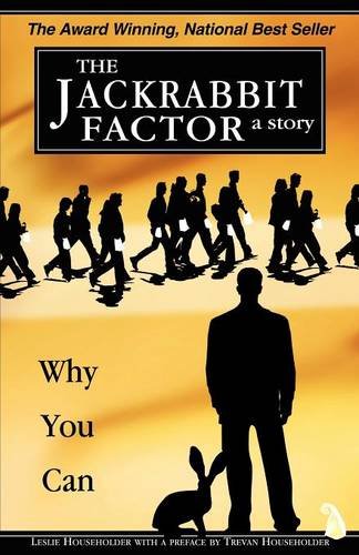 The Jackrabbit Factor Why You Can [Paperback]