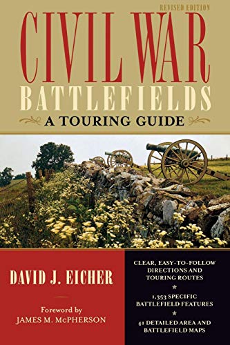 Civil War Battlefields A Touring Guide [Paperback]