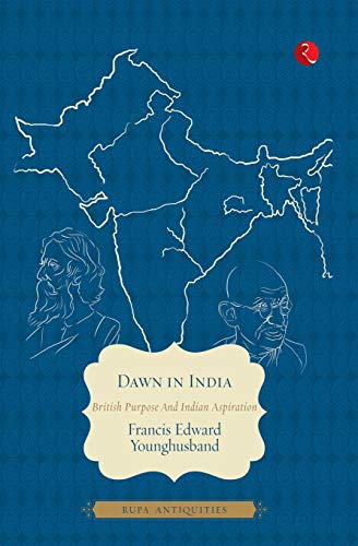 Dan In India British Purpose And Indian Inspiration [Paperback]