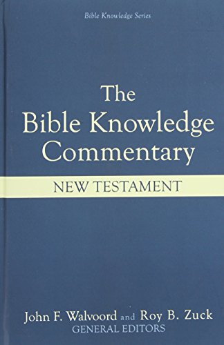 Bible Knowledge Commentary: New Testament [Hardcover]