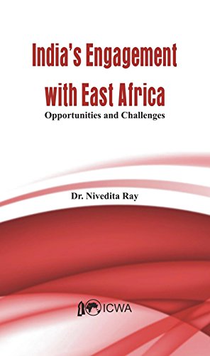 India's Engagement ith East Africa Opportunities and Challenges [Hardcover]