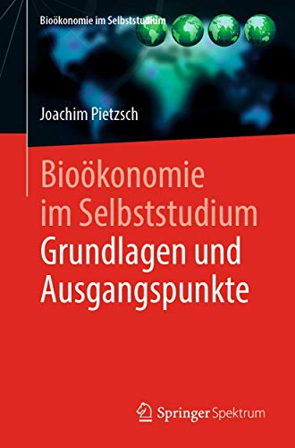 Biokonomie im Selbststudium Grundlagen und Ausgangspunkte [Paperback]