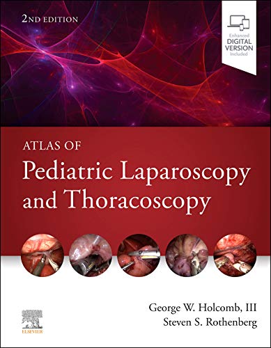 Atlas of Pediatric Laparoscopy and Thoracoscopy [Hardcover]