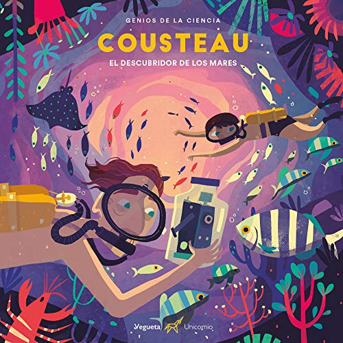 Cousteau: El descubridor de los mares [Hardco