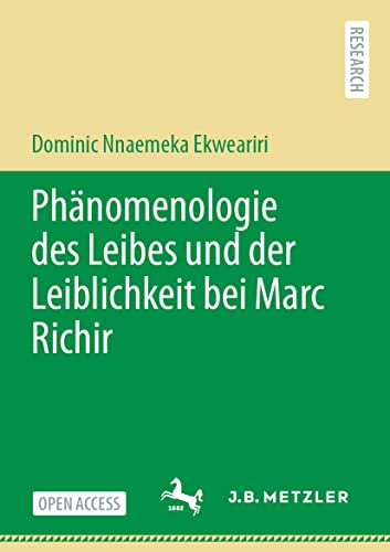 Phnomenologie des Leibes und der Leiblichkeit bei Marc Richir [Paperback]