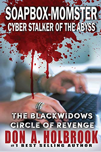 Soapbox-Momster Cyber Stalker Of The Abyss (cyber Thrillers) [Paperback]