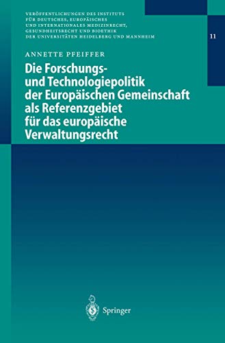 Die Forschungs- und Technologiepolitik der Europischen Gemeinschaft als Referen [Paperback]