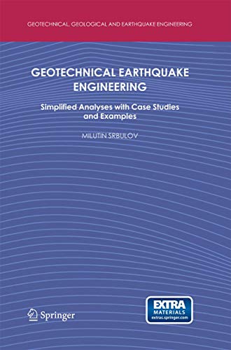 Geotechnical Earthquake Engineering Simplified Analyses ith Case Studies and E [Paperback]