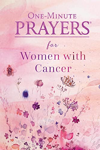 One Minute Prayers For Women With Cancer [CLO