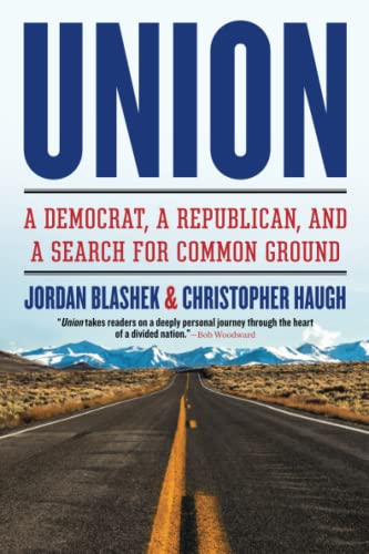 Union: A Democrat, a Republican, and a Search for Common Ground [Paperback]