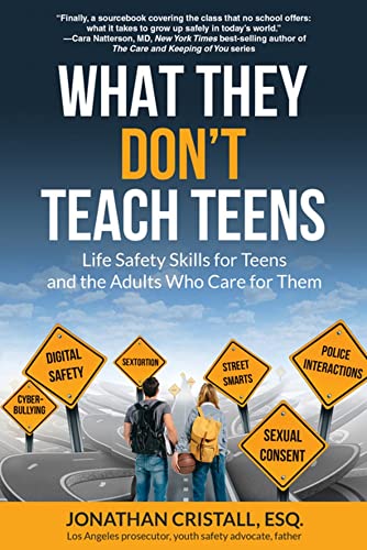 What They Don't Teach Teens: Life Safety Skil