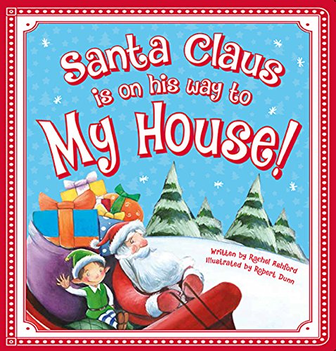 Santa Claus Is on His Way to My House! [Board book]