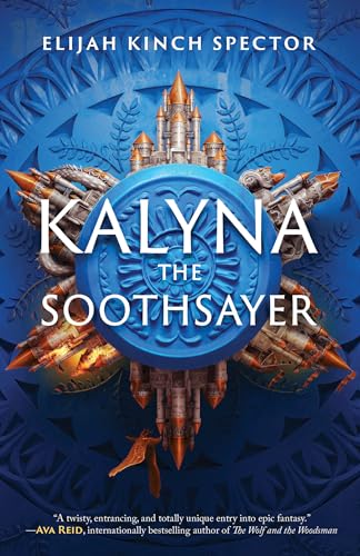 Kalyna The Soothsayer [Hardcover]