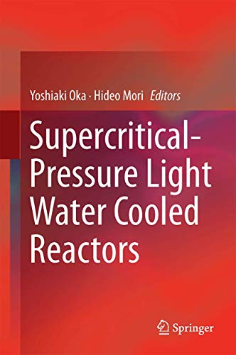 Supercritical-Pressure Light Water Cooled Reactors [Hardcover]