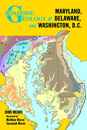 Roadside Geology of Maryland, Delaware, and Washington, D.C. [Paperback]