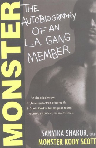 Monster: The Autobiography of an L.A. Gang Member [Paperback]