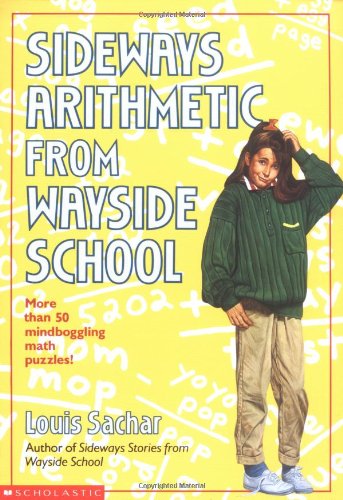 Sideways Arithmetic From Wayside School [Paperback]