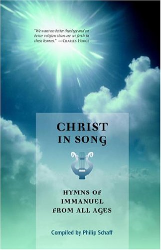 Christ In Song [Paperback]