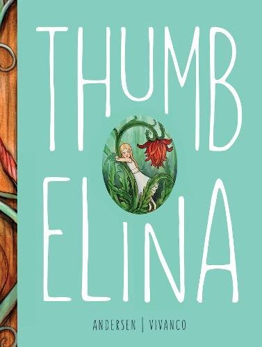 Thumbelina [Hardcover]