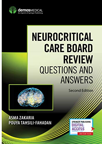 Neurocritical Care Board Review: Questions and Answers, Second Edition [Paperback]