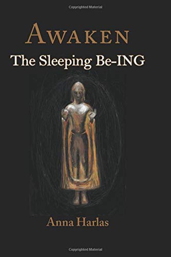 Aaken The Sleeping Be-Ing [Paperback]