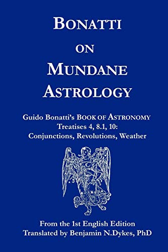 Bonatti On Mundane Astrology [Paperback]