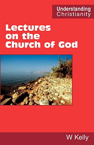 Lectures on the Church of God [Unknon]